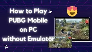 [iOS & Android]How to Play PUBG Mobile on PC without Emulator | PUBG Mirror to PC