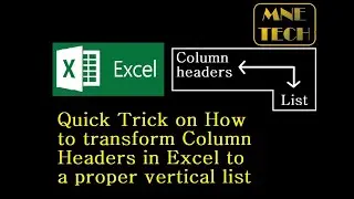 Quick Trick on How to transform Column Headers in Excel to a proper vertical list