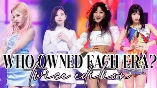 WHO OWNED EACH ERA? (TWICE EDITION)