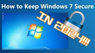 How to keep Windows 7 Secure after End of Life 