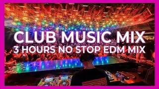 Club Music Megamix 2021 🔥  Remixes & Mashups Of Popular Songs | EDM Best Party Songs Music Mix 2021