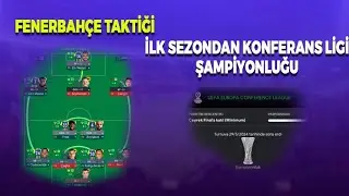 Fenerbahçe ile İlk Sezon KONFERANS KAZANDIRAN TAKTİK / FM 24 Taktik