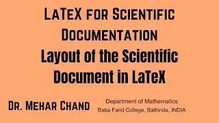 Lecture-6 Layout of the scientific document in LaTeX || Layout of the scientific document in LaTeX