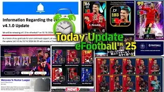 Today Official Maintenance End Time eFootball™2025😍🔥!! V4.0.1 Big Update, Premium Packs, Free Coins