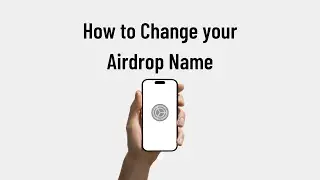 How to Change your iPhone Airdrop Name