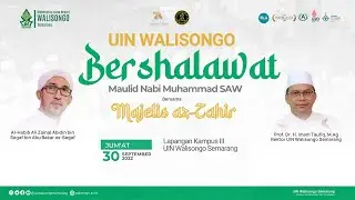 AZZAHIR BERSHOLAWAT dalam rangka Safari Maulid Majelis Azzahir di UIN Semarang Jawa Tengah