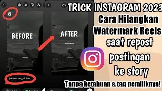 Cara Hilangkan watermark reels saat repost ke story instagram | Tanpa tag pemilik akun |