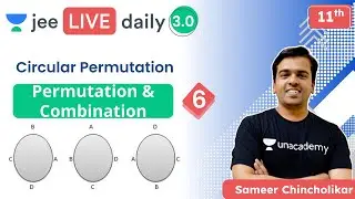 JEE: Permutation & Combination L6 |  Unacademy JEE | JEE Maths | Sameer Chincholikar