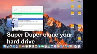 How to Clone a hard drive using Super Duper