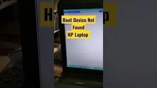 Boot Device Not Found Error HP Laptop Problem Solved
