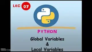 Python Tutorial for Beginners  | Global Variables and Local Variables | Python Tutorial[Full Course]