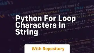 python for loop characters in string