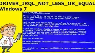 How To Fix DRIVER_IRQL_NOT_LESS_OR_EQUAL Windows 7 - Stop Code 0x000000d1
