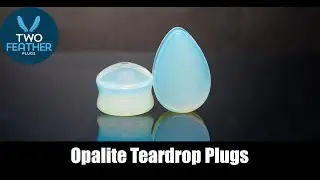 Opalite Teardrop Plugs for your Stretched Ears