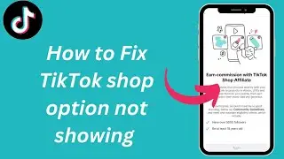 How to Fix TikTok shop option not showing/How to get shop option on TikTok/Fix shop option missing