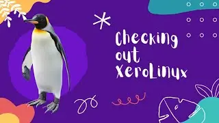 XeroLinux Review