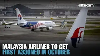 NEWS: Malaysia Airlines to get first A330neo in October