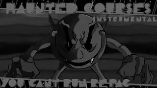 [INSTRUMENTAL] Haunted Courses - You can't Run Re-Pac
