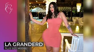 La Granderd:  Plus Size Curvy Fashion Model ~ Bio & Facts