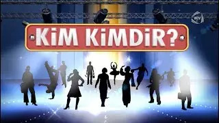 Kim kimdir? (18.11.2017)