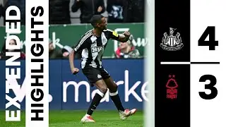 Newcastle United 4 Nottingham Forest 3 | EXTENDED Premier League Highlights | Isak Strikes Twice! ⚡️