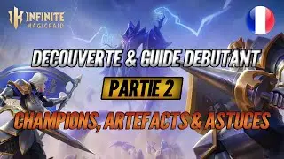 Guide Débutant Partie 2 : Champions, Artefacts & Astuces - Infinite MagicRaid