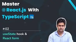 useState Hooks, Forms and Events in React | React With TypeScript in Hindi #2 