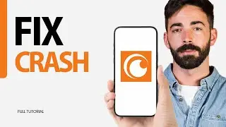 How To Fix Crash On Crunchyroll App 2024