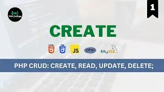 PHP CRUD Operation Tutorial: How to Create Records Into MySQL Database Using PHP - Part 1