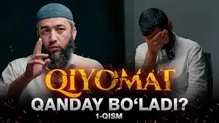 Qiyomatga tayyormisiz? | 1- qism | 