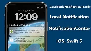 Local Notification in iOS 🔔 | Send Push Notification Locally | Custom Notification Center Swift 5