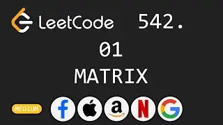 01 Matrix - Leetcode 542 - Python