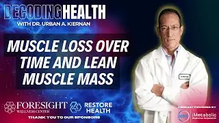 Muscle Loss Over Time and Lean Muscle Mass