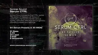 Soniqe Sound - Serum CTRL | Presets for Xfer Serum Synthesizer