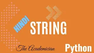 [PYH 6] String in Python (Hindi)