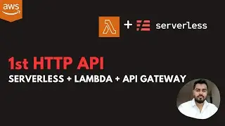 Serverless HTTP api | Lambda + API Gateway