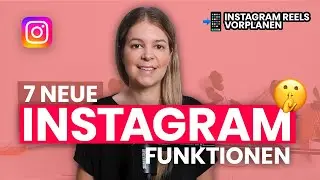 7 neue Instagram Funktionen 😮 IG Reels im Creator Studio planen, Vollbild-Fotos posten und mehr 📲