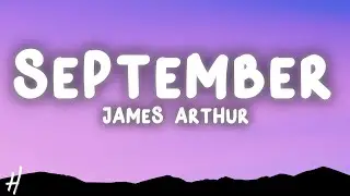 James Arthur - September (Lyrics)