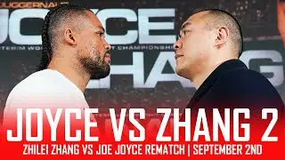 ZHILEI ZHANG VS JOE JOYCE - REMATCH: SEPTEMBER 2ND!!!