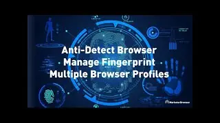 Anti-Detect Browser | Multiple Account Management | Manage Multiple Accounts with One Login