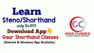 Shorthand for Beginners | Best online Steno Classes Gaur Shorthand Classes SSC Steno online Classes