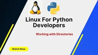 Linux Commands for Python Developers: Commands Working with Directories