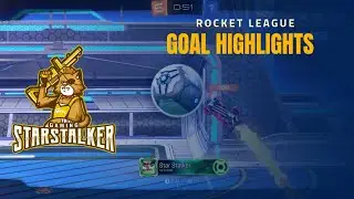 Rocket League Goal Highlights - StarStalker Gaming