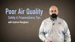 Being Prepared: Poor Air Quality