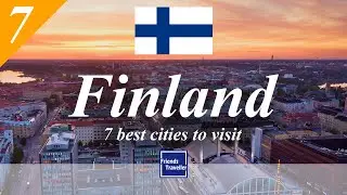 7 best cities to visit in Finland