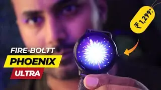 Fire-Boltt PHOENIX Ultra Smartwatch Unboxing & Review | Round Dial & Metal Edition under Rs.1500/-