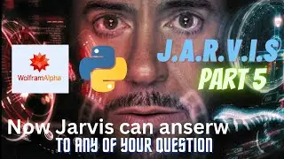 JARVIS can give answer to any question || How to Make Jarvis using python || Part 5 (Don't miss it)