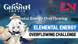 Elemental Energy Overflowing Challenge Genshin Impact Crucible Guide