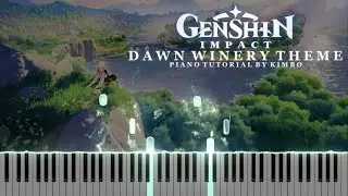 Genshin Impact - Dawn Winery Theme (The Wind and the Star Traveler) [Piano Tutorial + Sheets]