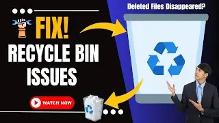 🚀 Fix! Deleted files not showing in Recycle Bin in Windows 11